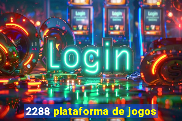 2288 plataforma de jogos